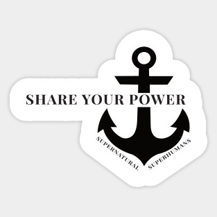 Share Your Power Sticker